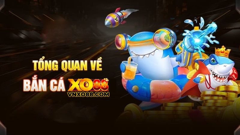 Sơ nét về game bắn cá đổi thưởng Xo88