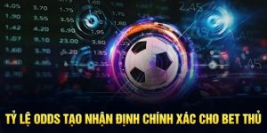 Tỷ Lệ Odds - Điểm Tên Các Loại Odds Thịnh Hành Trong Cá Cược